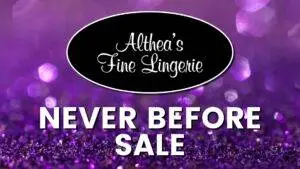 Althea's Fine Lingerie Sale