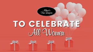 Promotional banner celebrating all women with white balloons and gift boxes on a coral background; text reads 'To Celebrate All Women'.